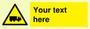 custom-lorry-hazard-sign-add-your-own-custom-text-normal-delivery-times-apply-ye~