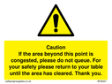 caution-if-area-beyond-this-point-is-congested-please-do-not-queue-sign-~