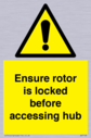 ensure-rotor-is-locked-before-accessing-hub~
