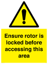 ensure-rotor-is-locked-before-accessing-this-area~