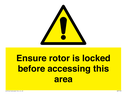 ensure-rotor-is-locked-before-accessing-this-area~