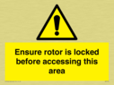 ensure-rotor-is-locked-before-accessing-this-area~
