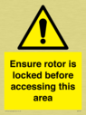 ensure-rotor-is-locked-before-accessing-this-area~