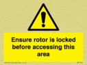 ensure-rotor-is-locked-before-accessing-this-area~