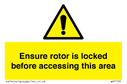 ensure-rotor-is-locked-before-accessing-this-area~