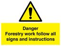 danger-forestry-work-follow-all-signs-and-instructions~