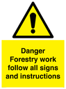 danger-forestry-work-follow-all-signs-and-instructions~