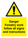 danger-forestry-work-follow-all-signs-and-instructions~