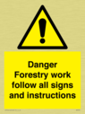 danger-forestry-work-follow-all-signs-and-instructions~