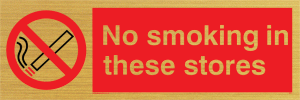 no smoking in these stores - safety sign