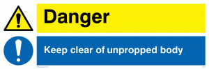 danger keep clear of unpropped body