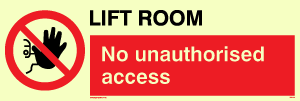 Lift room. No unauthorised access