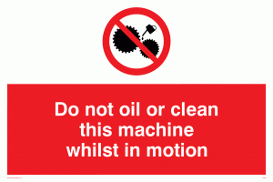 do not oil whilst in motion