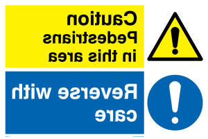 Reverse Pedestrian combination Sign