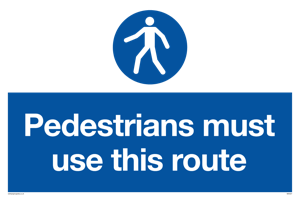 Pedestrians must use this route