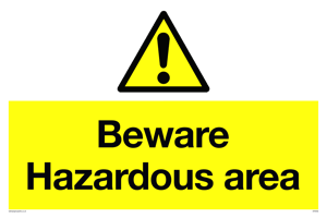 Beware Hazardous area