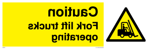 Reverse Caution fork-lift trucks operating Sign