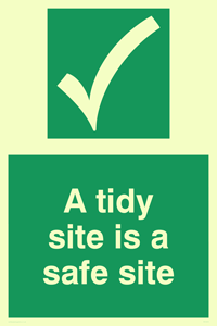 A tidy site is a safe site Sign